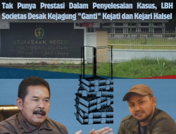Tak Punya Prestasi Dalam Penyelesaian Kasus, LBH Societas Desak Kejagung “GANTI” Kejati Malut dan Kejari Halsel