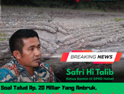 Soal Talud Rp. 20 Miliar, Komisi III DPRD Halsel Minta BPBD Ambil Langka